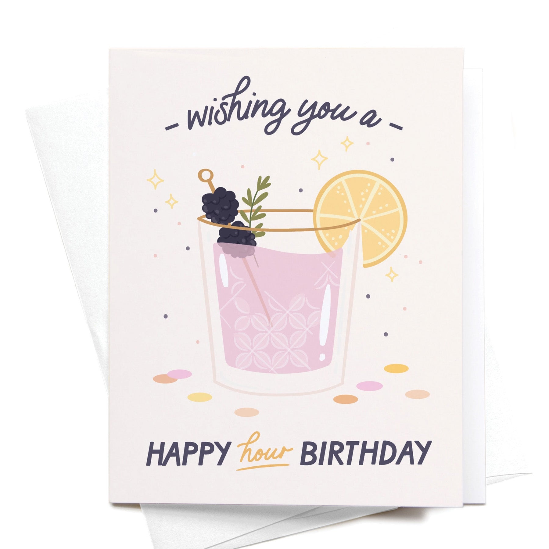 Happy (hour) Birthday Card