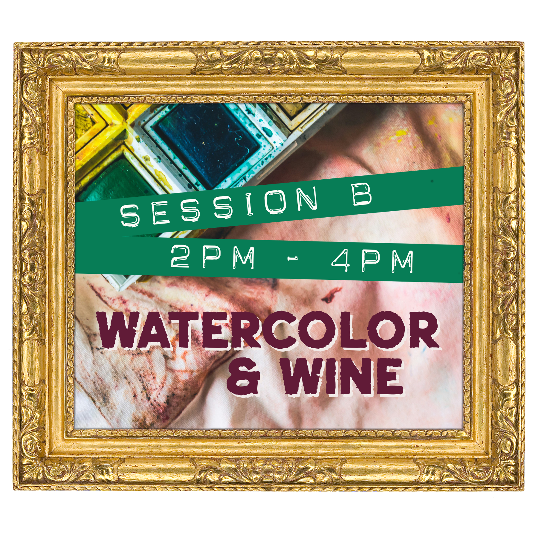 Watercolor + Wine Event
