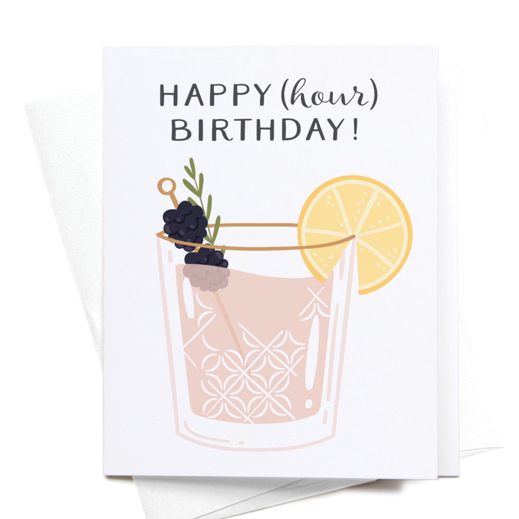 Happy (hour) Birthday Card